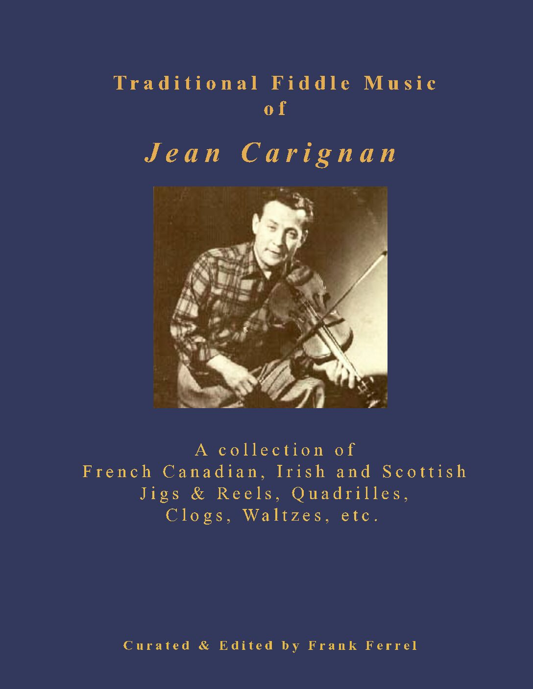 Traditional Fiddle Music of Jean Carignan
